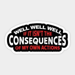 Funnytee ~ well well well - grunge Sticker